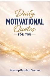 Icon image Daily Motivational Quotes For You: 100 motivational quotes and thoughts about LIFE